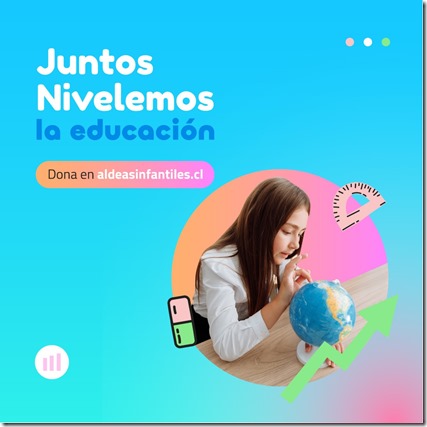 &ldquo;Nivelemos la educación&rdquo; _ campaña de Aldeas Infantiles